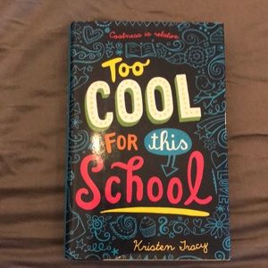 Too Cool For this School Hardcover book